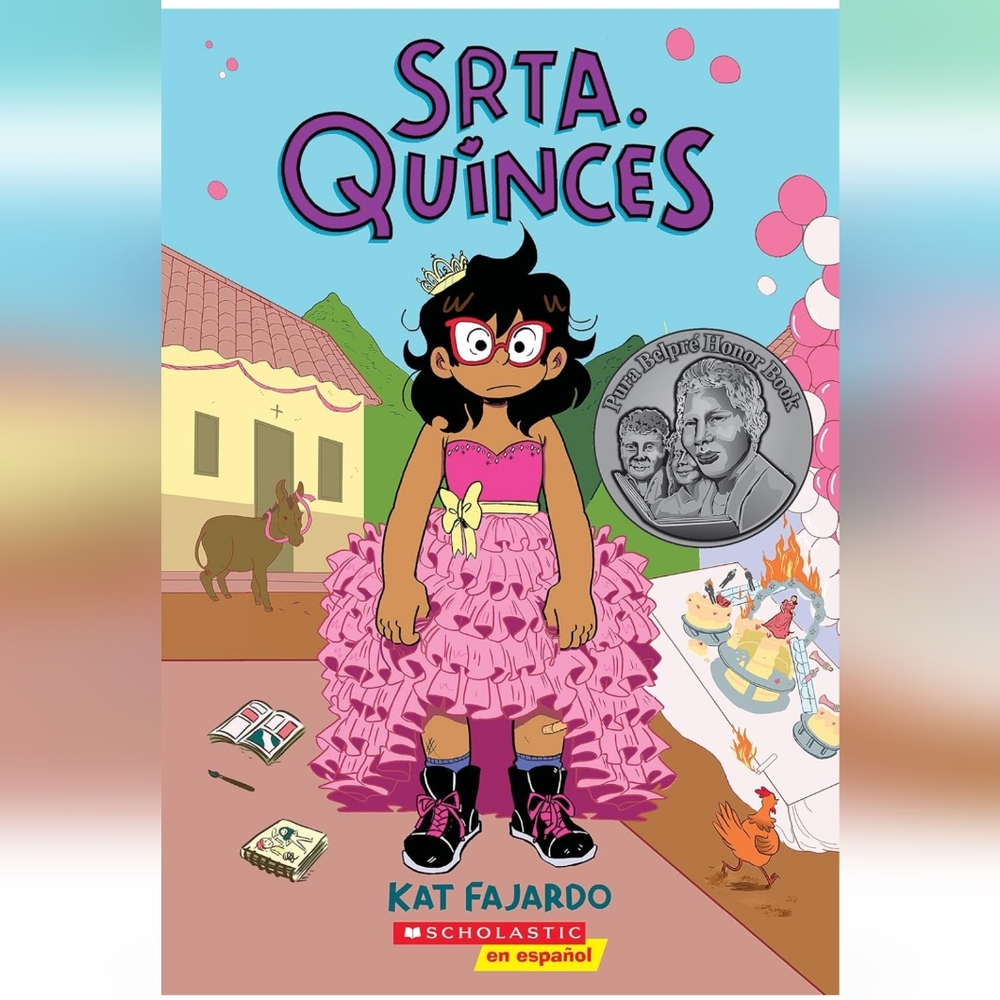 Srta Quinces Miss Quinces A Graphic Novel for Girls En Español Scholastic Book
